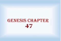 Genesis 47