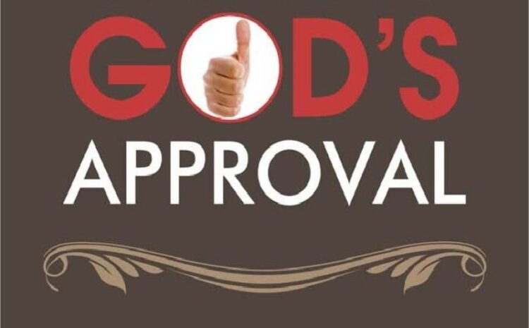  Gaining God’s Approval