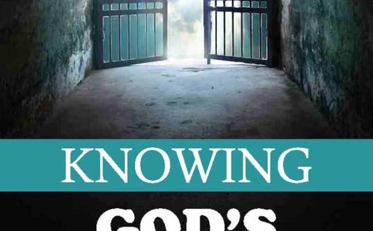  Knowing God’s Ways