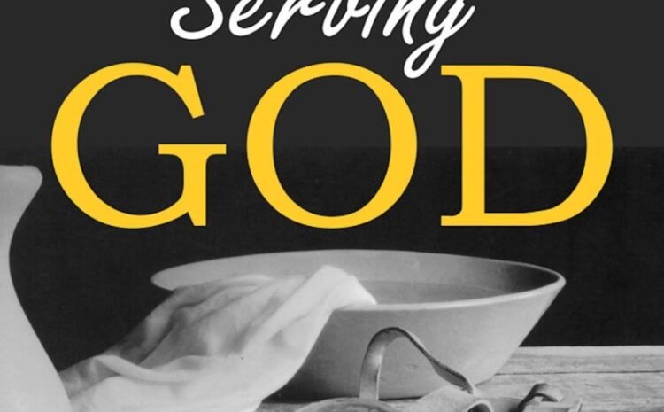  Principles of Serving God